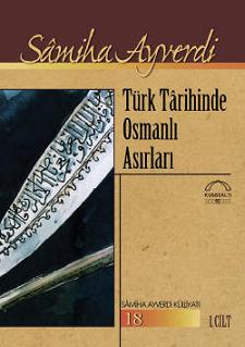 Türk Tarihinde Osmanlı Asırları